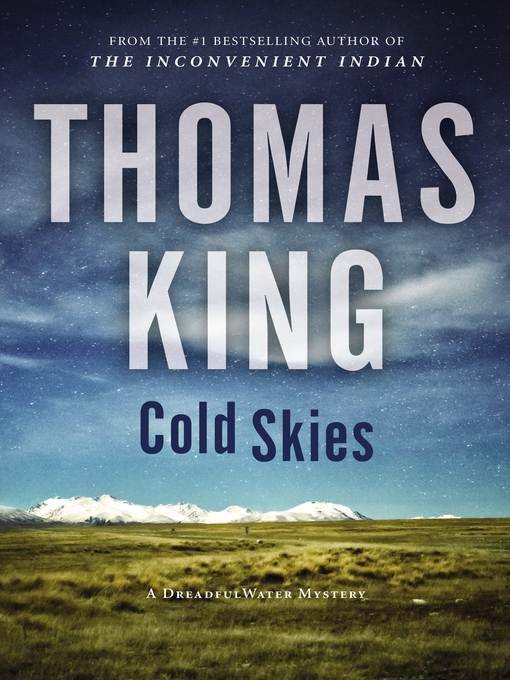Title details for Cold Skies by Thomas King - Available